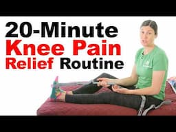 20-Minute Knee Pain Relief Stretching Routine