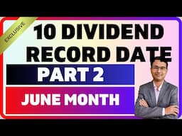 Latest : 10 Companies Dividend payment date | Dividend record date in june 2025 |