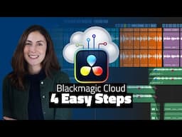 Getting Started - Blackmagic Cloud, DaVinci Resolve - How to COLLABORATE with yourself (and others)