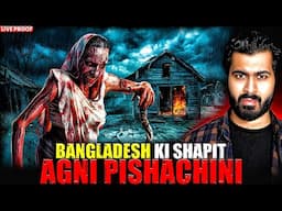 Bangladesh Ki Shapit Agni Pishachini 😱| Subscriber Real Story | Real Horror Story 💀