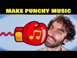 The Secret to PUNCHY Music