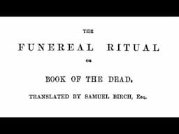 The Funereal Ritual or The Book of Dead - Samuel Birch