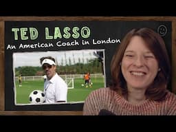Ted Lasso: An American Coach in London