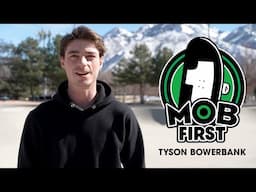 MOB First: Tyson Bowerbank