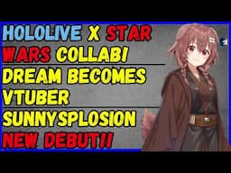 Hololive x star wars, Vtuber graduation, Dream becomes vtuber, cdawg raises over 1 million
