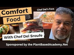 Chef @DelSroufe - Cooking Demo - Chef Del's Favorite Comfort Foods