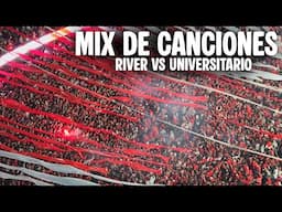 🔥 MIX de CANCIONES de RIVER vs Universitario | Monumental 2025