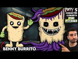 What Could Be In Poppy Playtime | Benny Burrito | Chapter 5 | Character Concept