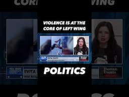 Every Left-wing movement in history is rooted in violence…