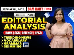 Editorial Analysis | 29th April, 2025 | Vocab, Grammar, Reading, Skimming | Nimisha Bansal
