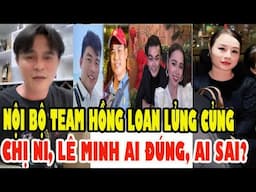 NGÀY 25/4, Chị Ni Và Lê Minh Đồng Loạt Lên Tiếng, Ai Đúng Ai Sai Khi Team Bị Chia Rẻ