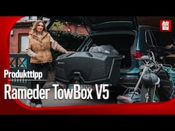 Rameder TowBox V5 | Die eine smarte Box für alle Fälle als Produkttipp