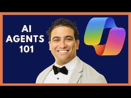AI Agents in Microsoft CoPilot 101