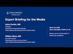 Expert Briefing on Vaccines, Measles | March 19, 2025