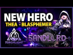 First Look at the New Thea - Torchlight: Infinite SS8 Sandlord #ad