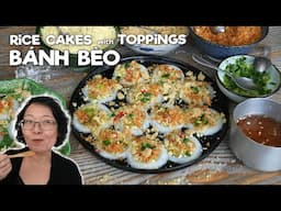 Banh Beo | Vietnamese Rice Cakes with Toppings | Easy and Tasty Dish