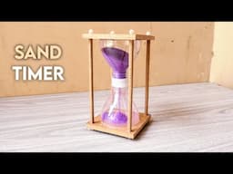 HOURGLASS MADE OF PLASTIC BOTTLE | DIY Sand Timer | Science Project Ideas | Arts & Craft