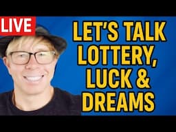 LIVE: Let’s Talk Lottery, Luck & Dreams