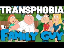 The Constant Transphobia of Family Guy