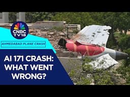 Captain Steve on the possibility of The AI 171 Crash  | Ahmedabad Plane Crash | CNBC TV18