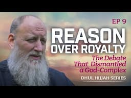 The Debate That Dismantled a God-Complex  | The Way of Abraham (AS) Episode 9 | Dhul Hijjah Series