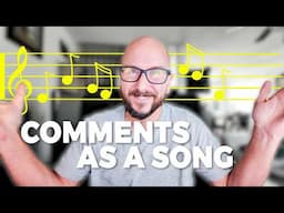 Nice and FUNNIEST MEAN Comments (as a SONG)