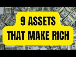 9 Assets that can Make You Rich