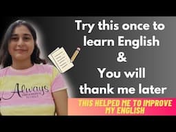Try these  3 activities to learn English fast ( nobody talks about these)