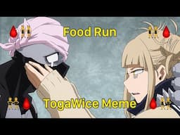 Food Run - TogaWice Meme