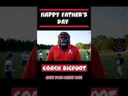 Happy Father's Day from Coach Bigfoot & Coach Parker Beast Offense #bigfootvlogs