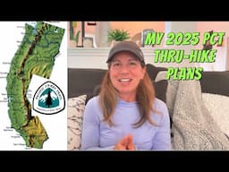 My 2025 PCT Thru-hike Announcement & Daily Vlogs