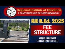 NCERT RIE B.Ed. 2025 Fee Structure || College & Hostel Fee RIE NCERT BEd