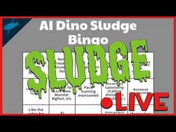 Hot Sludge Sunday - The Return of AI Dino Bingo