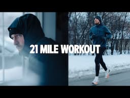 Snowy 21 Mile Long Run WORKOUT - 2:30 Marathon Training