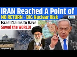 World on Edge: Iran Reaches Point of No Return | Did Israel Just Save Us? World Affairs