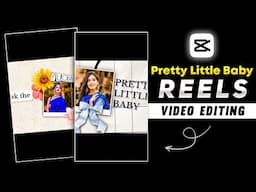 Pretty Little Baby Capcut Template | Pretty Little Baby Reels Editing | Viral Reels Video Editing.