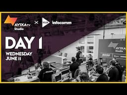 AVIXA TV At InfoComm 2025 (Day 1)