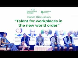Talent for Workplaces in the new world order   | Skill Dialogue 2025 Panel