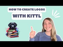 Create Logos Using Kittl | Tutorial