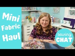 Natural Fiber Fabric Haul and Sewing CHAT