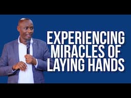 Experiencing Miracles of Laying Hands// PR PETER MORWABE