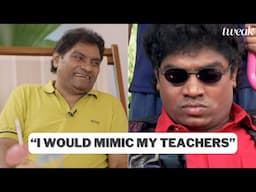 Why Johnny Lever says Dharavi was his best acting school | Tweak India