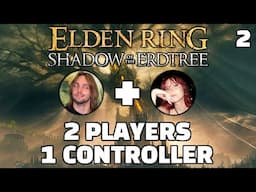Two brain cells are better than one | 2 Players 1 Controller Elden Ring DLC with parkenharbor [2]