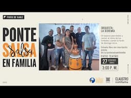 Ponte Salsa en Familia desde el Claustro Comfama - Orquesta La Bohemia - 27 de Abril del 2025