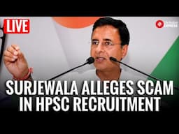 Surjewala Alleges HPSC Scam, Questions No Probe Into ₹1 Cr Cash Found, No Officials Summoned
