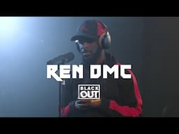 Ren DMC - Blackout Sessions | BL@CKBOX
