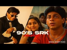 90's SRK Mashup | Best Of Shah Rukh Khan | Main Hoon Na | Kuch Kuch Hota Hai | Kal Ho Na Ho | #ronak