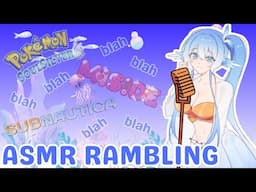This And That To Make You Sleepy~ [ASMR Rambling]