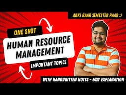 Human Resource Management (HRM) One Shot | Complete Syllabus in 1 Video | BBA/B.Com 2025 Exam Prep