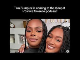 Tika Sumpter Will Be A Guest On The Keep It Positive Sweetie Podcast!